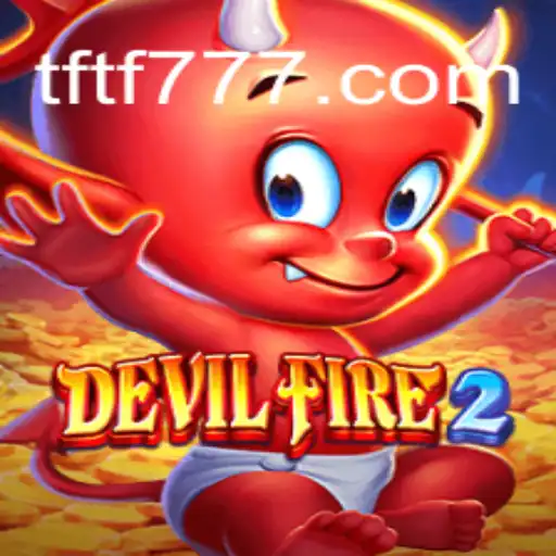 Descubra o Novo Mundo de Aventura com DevilFire2