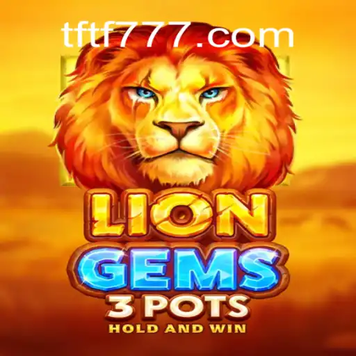 Descubra o Mundo Empolgante de LionGems3pots